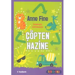 Çöpten Hazine - Anne Fine - Tudem Yayınları