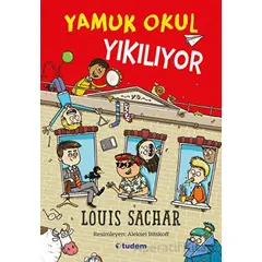 Yamuk Okul Yıkılıyor - Louis Sachar - Tudem Yayınları