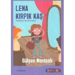 Lena Kırpık Kaş - Gülşen Manisalı - Tudem Yayınları