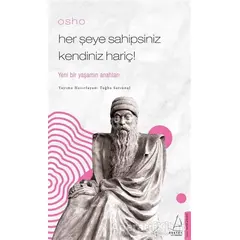 Osho - Her Şeye Sahipsiniz Kendiniz Hariç! - Tuğba Sarıünal - Destek Yayınları