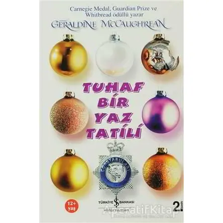 Tuhaf Bir Yaz Tatili - Gerald McCaughrean - İş Bankası Kültür Yayınları