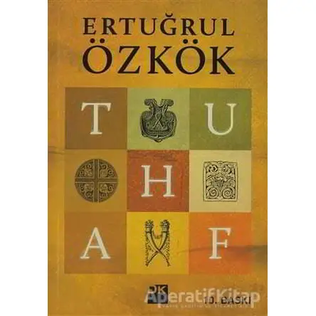 Tuhaf - Ertuğrul Özkök - Doğan Kitap