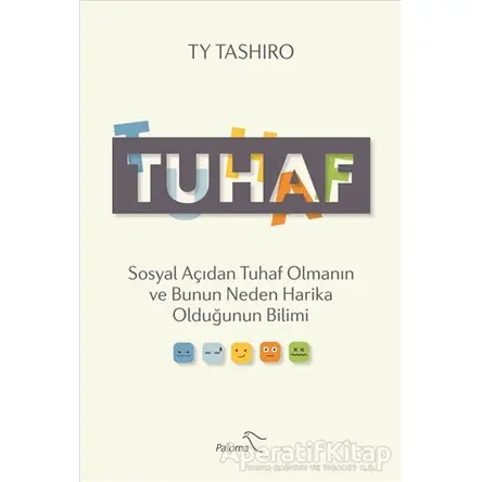 Tuhaf - Ty Tashiro - Paloma Yayınevi