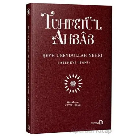 Tuhfetül Ahbab (Özel Baskı) - Ubeydullah Nehri - Avesta Yayınları