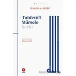 Tuhfetül- Mürsele Şerhi - İbrahim el-Kurani - Hikemiyat Yayınevi