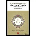 İlimlerin Tertibi - Saçaklızade Mehmed Efendi - Hikemiyat Yayınevi