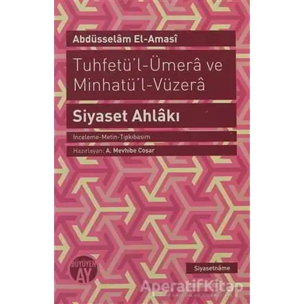 Tuhfetü’l-Ümera ve Minhatü’l Vüzera - Abdüsselam el-Amasi - Büyüyen Ay Yayınları