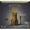 Mutsuz Kedi Dila - Tülin Kozikoğlu - Redhouse Kidz Yayınları