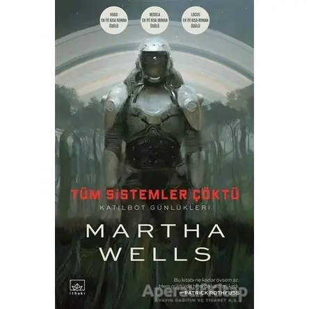 Tüm Sistemler Çöktü - Martha Wells - İthaki Yayınları