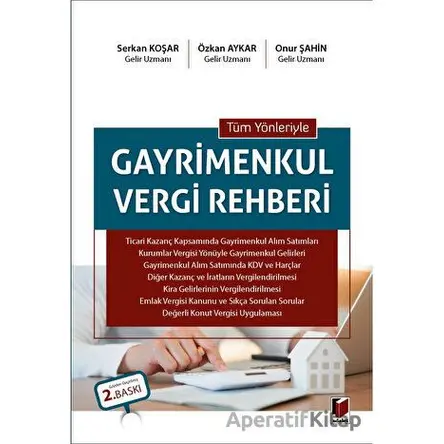 Tüm Yönleriyle Gayrimenkul Vergi Rehberi - Onur Şahin - Adalet Yayınevi