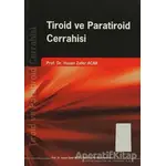 Tiroid ve Paratiroid Cerrahisi - Ömer Günhan - Art Basın Yayın Hizmetleri
