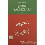 Şiirin Yalnızları - Tülay Özekin - Art Basın Yayın Hizmetleri