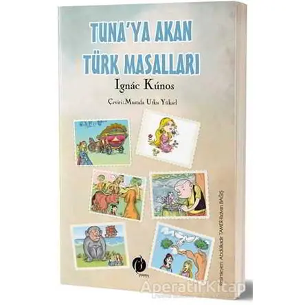 Tunaya Akan Türk Masalları - Ignac Kunos - Herdem Kitap