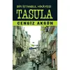 Bir İstanbul Hikayesi Tasula - Cengiz Akgün - Tunç Yayıncılık