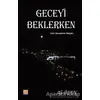 Geceyi Beklerken - Ali Özen - Tunç Yayıncılık