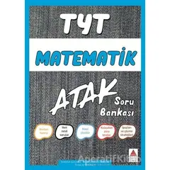 TYT Matematik Atak Soru Bankası - Selahattin Üzümcü - Delta Kültür Yayınevi