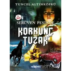 Serüven Peşinde 8 - Korkunç Tuzak - Tuncel Altınköprü - Genç Hayat