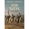 Son Yüzyıl - Turan Akıncı - Remzi Kitabevi