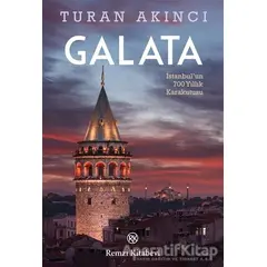 Galata - Turan Akıncı - Remzi Kitabevi