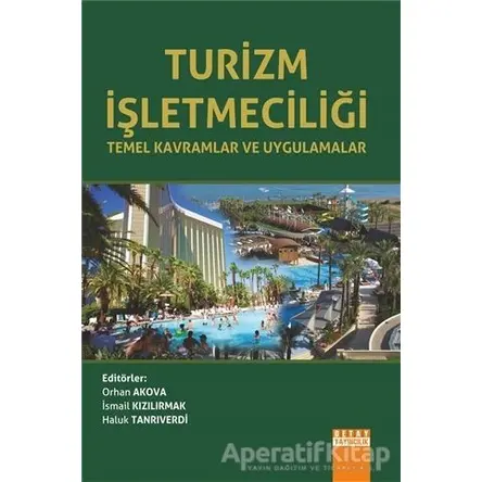 Turizm İşletmeciliği - Kolektif - Detay Yayıncılık