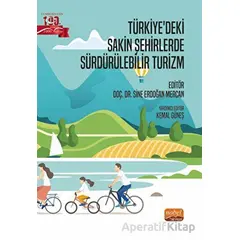Türkiye’deki Sakin Şehirlerde Sürdürülebilir Turizm - Kolektif - Nobel Bilimsel Eserler