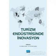 Turizm Endüstrisinde İnovasyon - Özlem Özbek - Nobel Akademik Yayıncılık