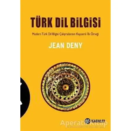 Türk Dil Bilgisi - Jean Deny - Kabalcı Yayınevi