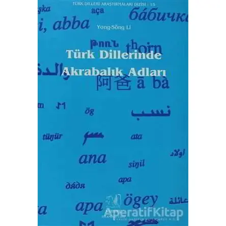 Türk Dillerinde Akrabalık Adları - Yong-Song Li - Simurg Yayınları