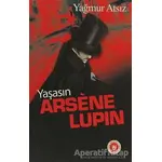 Yaşasın Arsene Lupin - Yağmur Atsız - Türk Edebiyatı Vakfı Yayınları