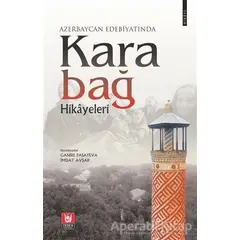 Azerbaycan Edebiyatında Karabağ Hikayeleri - Ganire Paşayeva - Türk Edebiyatı Vakfı Yayınları
