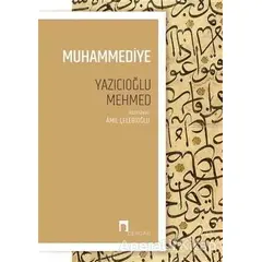 Muhammediye - Yazıcıoğlu Mehmed - Dergah Yayınları