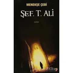 Şef. T. Ali - Menekşe Çebi - Cinius Yayınları