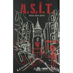 A.S.İ.T. - Hasan Basri Şenel - 44 Yayınları