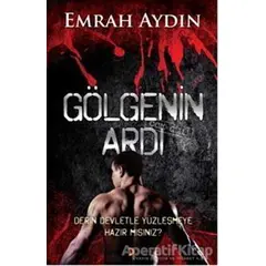 Gölgenin Ardı - N. Emrah Aydınonat - Cinius Yayınları