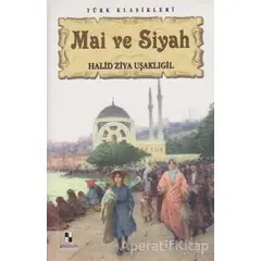 Mai ve Siyah - Halid Ziya Uşaklıgil - Anonim Yayıncılık