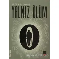 Yalnız Ölüm - Sezer Durmuş - Babıali Kitaplığı