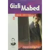 Gizli Mabed - Ömer Seyfettin - Timaş Çocuk