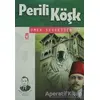 Perili Köşk - Ömer Seyfettin - Timaş Çocuk