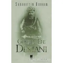 Gökçen Efe Destanı - Sabahattin Burhan - Bilge Kültür Sanat