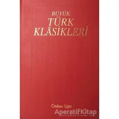 Büyük Türk Klasikleri Cilt 13 - Kolektif - Ötüken Neşriyat