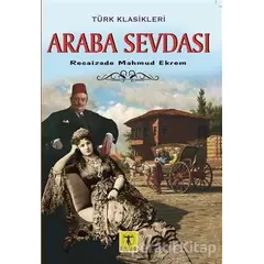 Araba Sevdası - Recaizade Mahmut Ekrem - Rönesans Yayınları