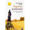 Haziran Senfonisi - Selahattin Nehir - Altın Kitaplar