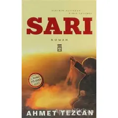 Sarı - Ahmet Tezcan - Timaş Yayınları