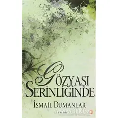 Gözyaşı Serinliğinde - İsmail Dumanlar - Cinius Yayınları