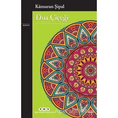 Dua Çiçeği - Kamuran Şipal - Yapı Kredi Yayınları