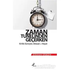 Zaman Tünelinden Geçerken - Erhan Erken - Profil Kitap