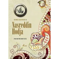 Historias Seleccionadas De Nasreddin Hoca - Demet Küçük - Profil Kitap