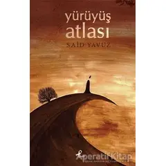 Yürüyüş Atlası - Said Yavuz - Profil Kitap