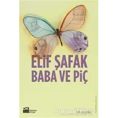 Baba ve Piç - Elif Şafak - Doğan Kitap