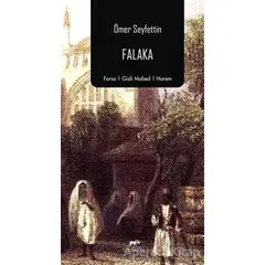 Falaka - Ömer Seyfettin - Mutena Yayınları